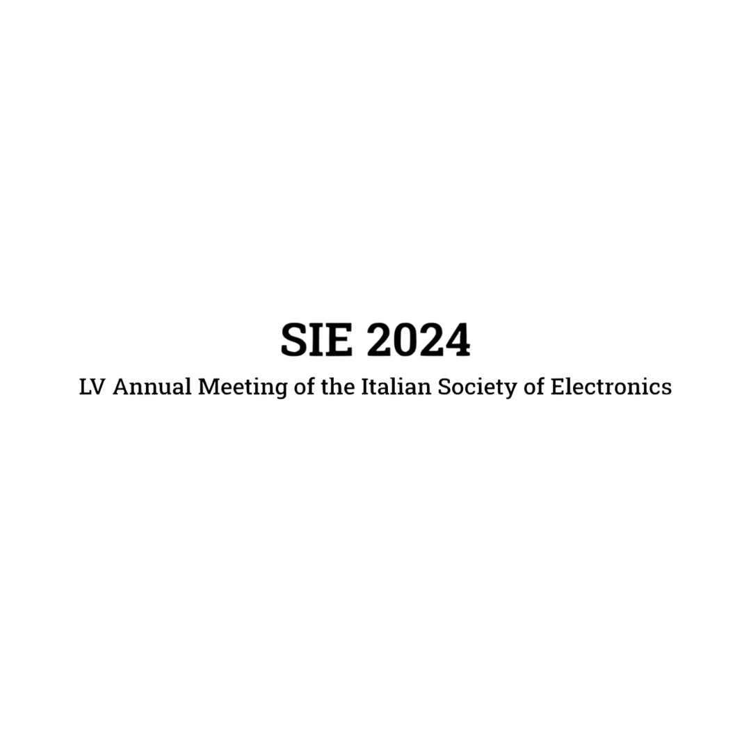 SIE 2024 - LV Annual Meeting of the Italian Society of Electronics